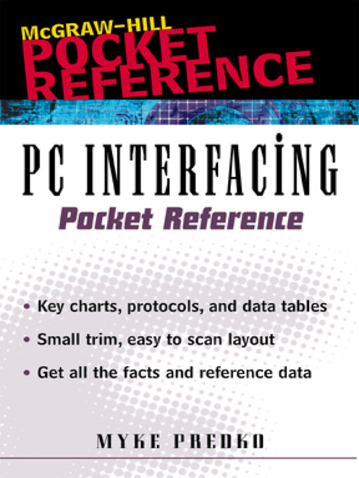 Title details for PC Interfacing Pocket Reference by Myke Predko - Available